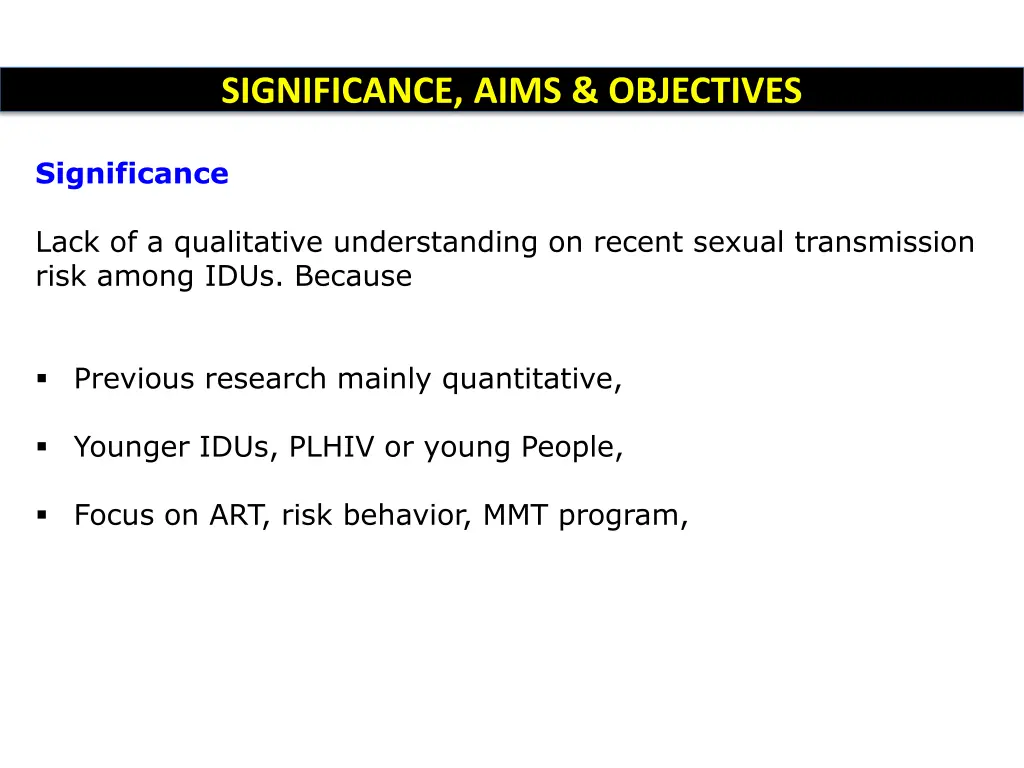 significance aims objectives