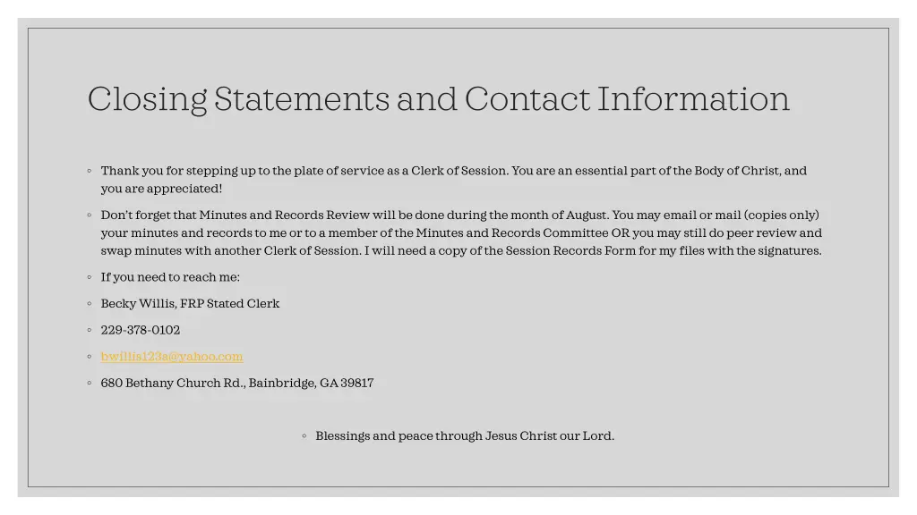 closing statements and contact information