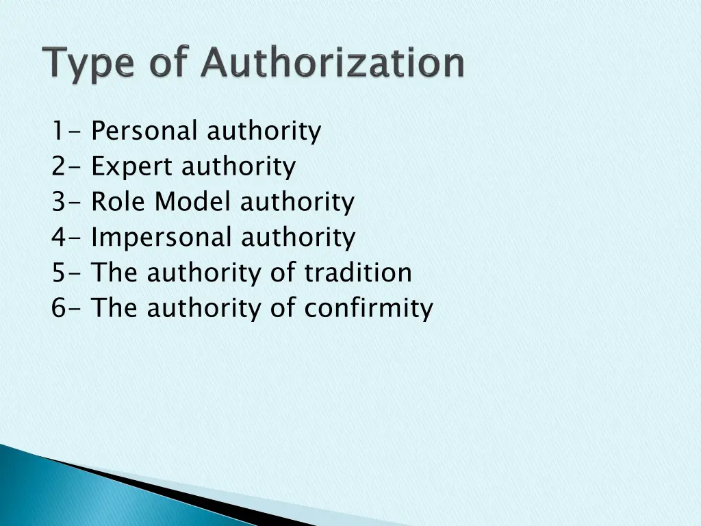 1 personal authority 2 expert authority 3 role