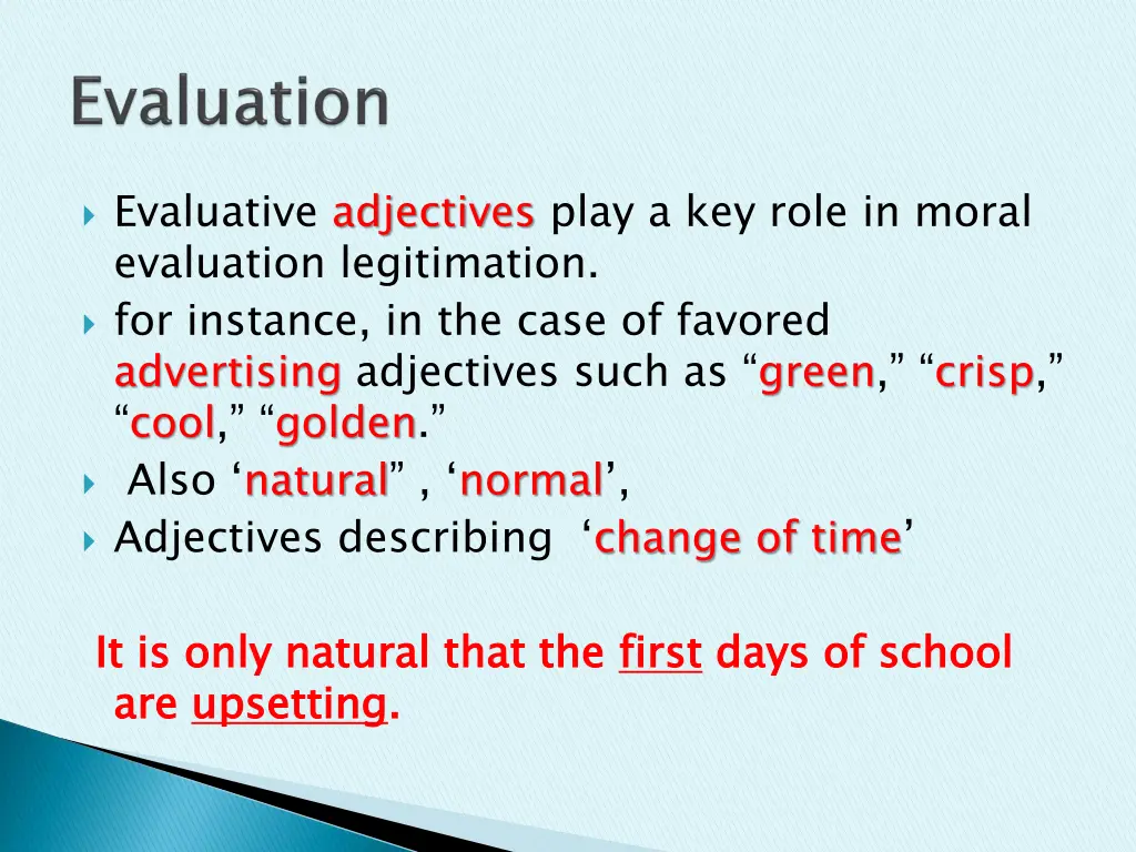 evaluative adjectives play a key role in moral