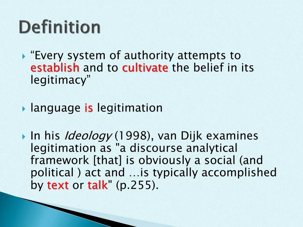 every system of authority attempts to establish