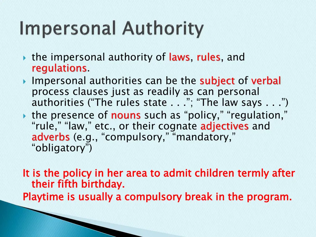 the impersonal authority of laws rules