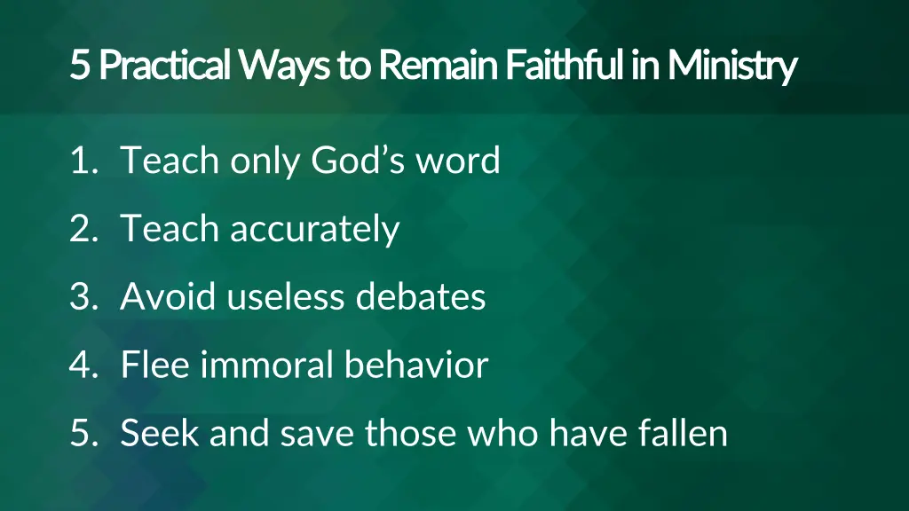 5 practical ways to remain faithful in ministry