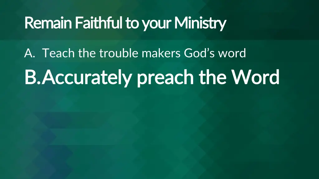 remain faithful to your ministry remain faithful 1