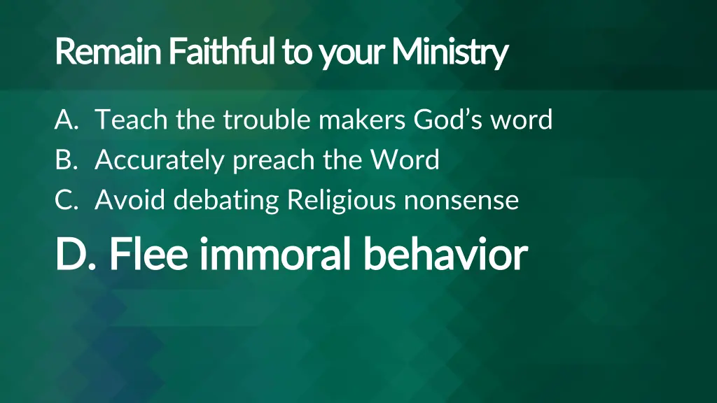 remain faithful to your ministry remain faithful 3