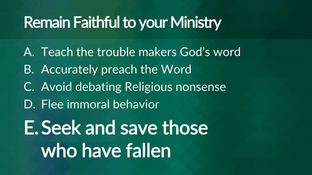remain faithful to your ministry remain faithful 4