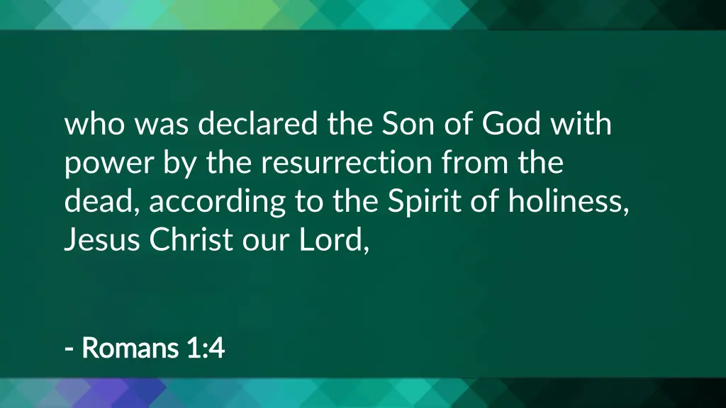 who was declared the son of god with power