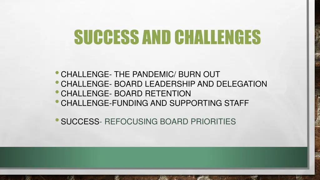 success and challenges