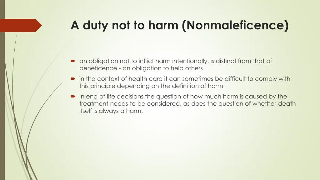 a duty not to harm nonmaleficence