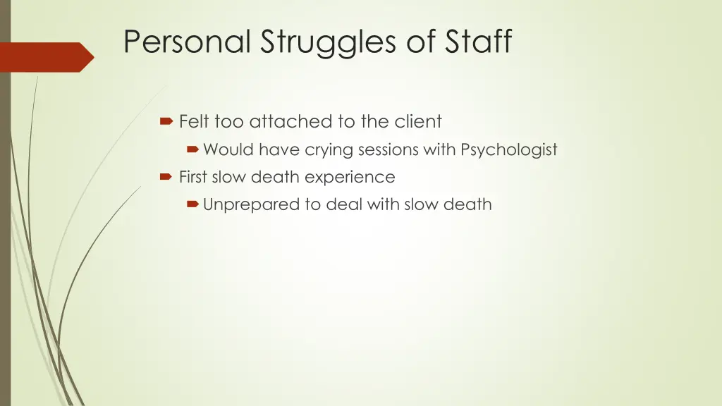 personal struggles of staff