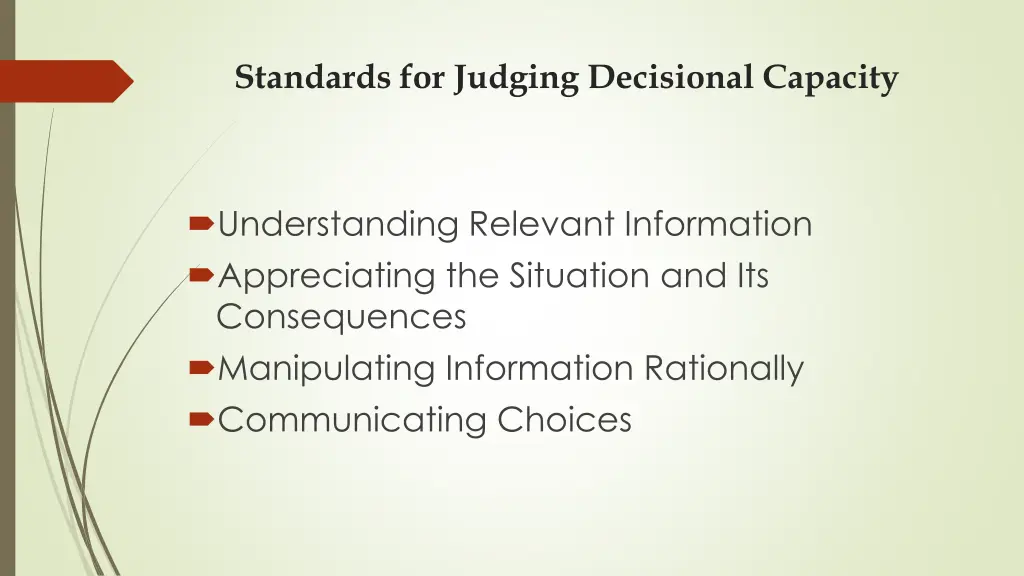 standards for judging decisional capacity