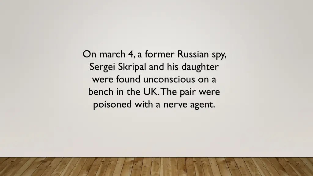on march 4 a former russian spy sergei skripal