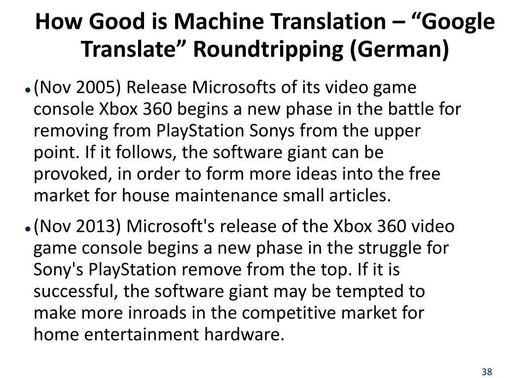 how good is machine translation google translate