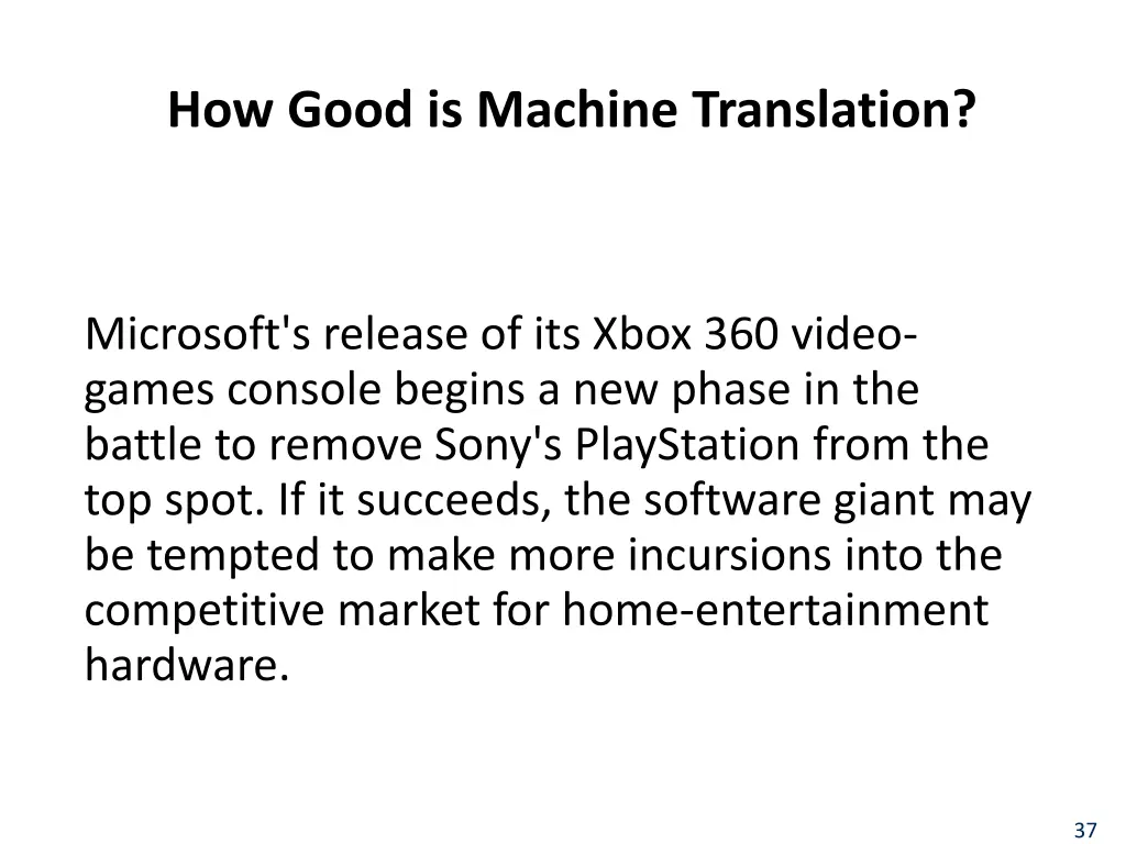 how good is machine translation