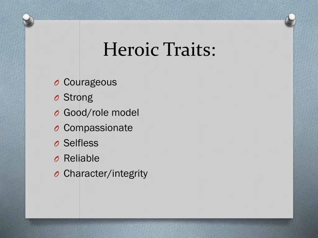 heroic traits