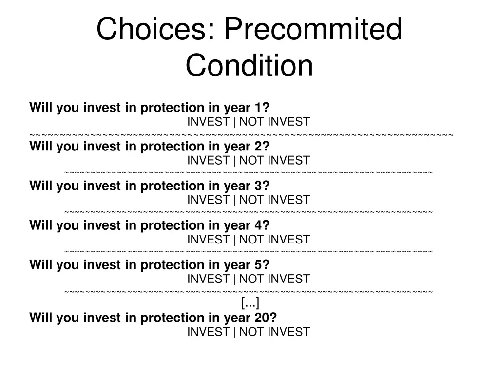 choices precommited condition