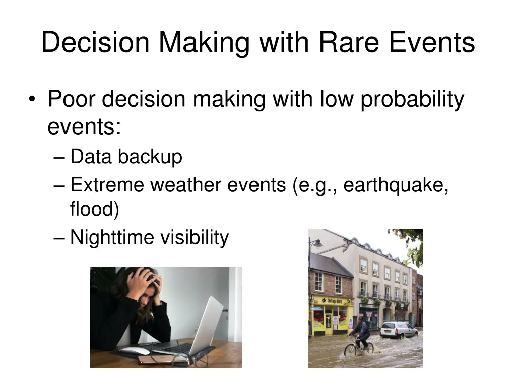 decision making with rare events