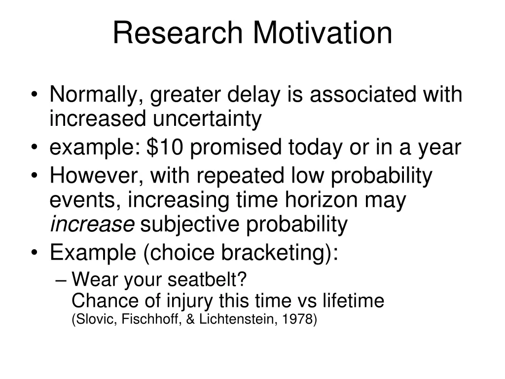 research motivation