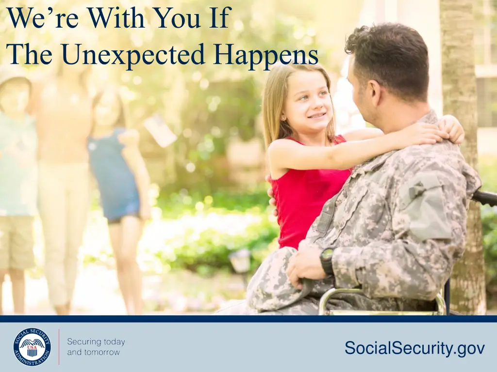 we re with you if the unexpected happens