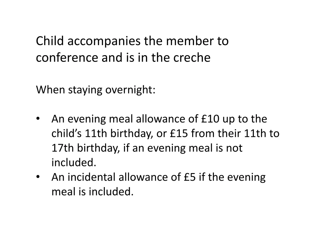 child accompanies the member to conference 1