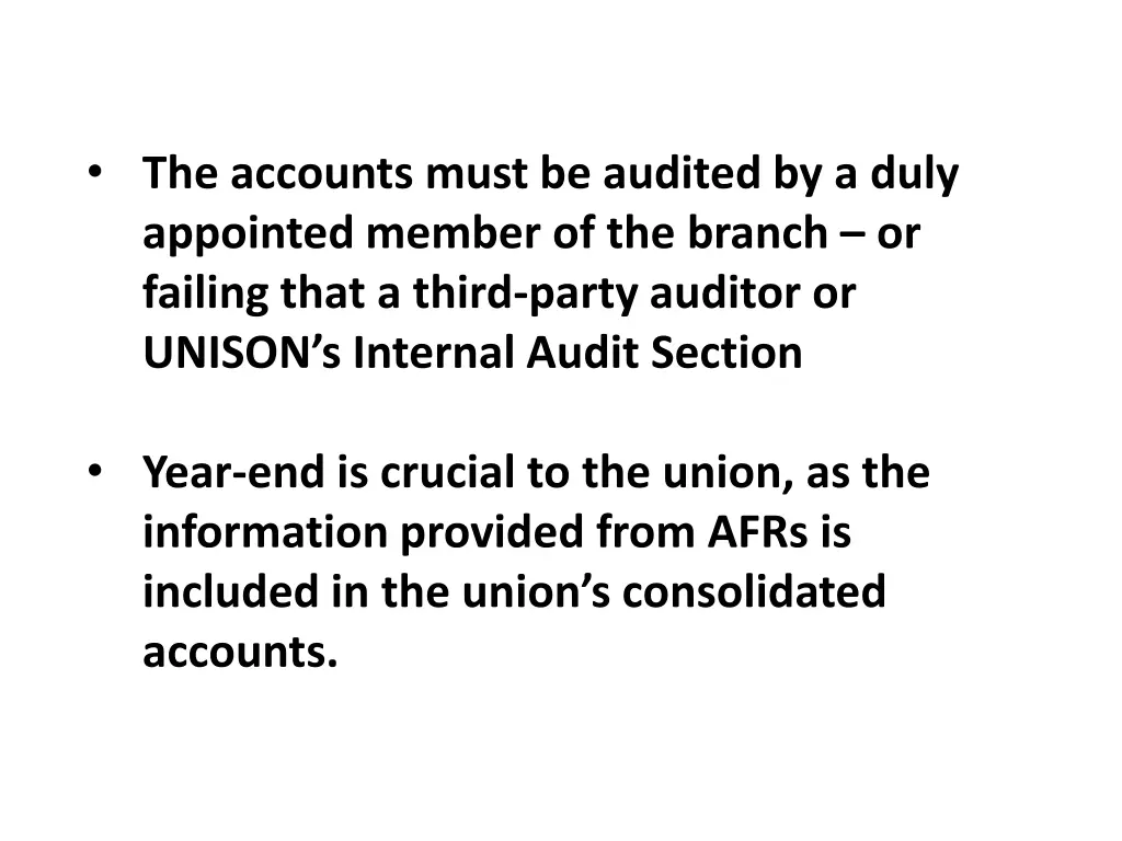 the accounts must be audited by a duly appointed