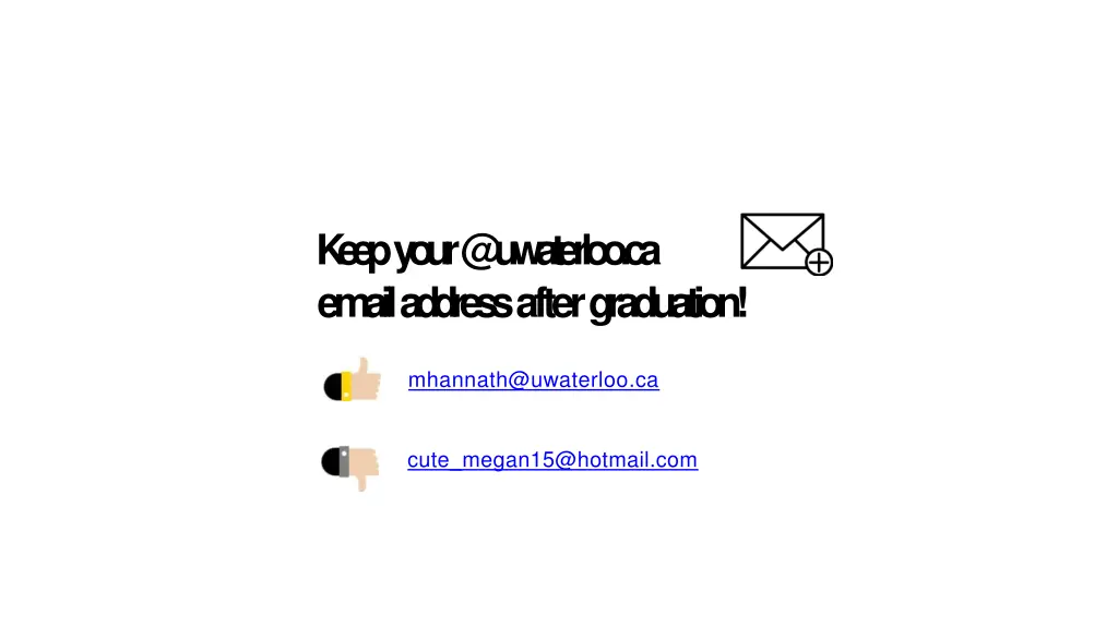 k e e p your @uwaterloo ca email address after 1