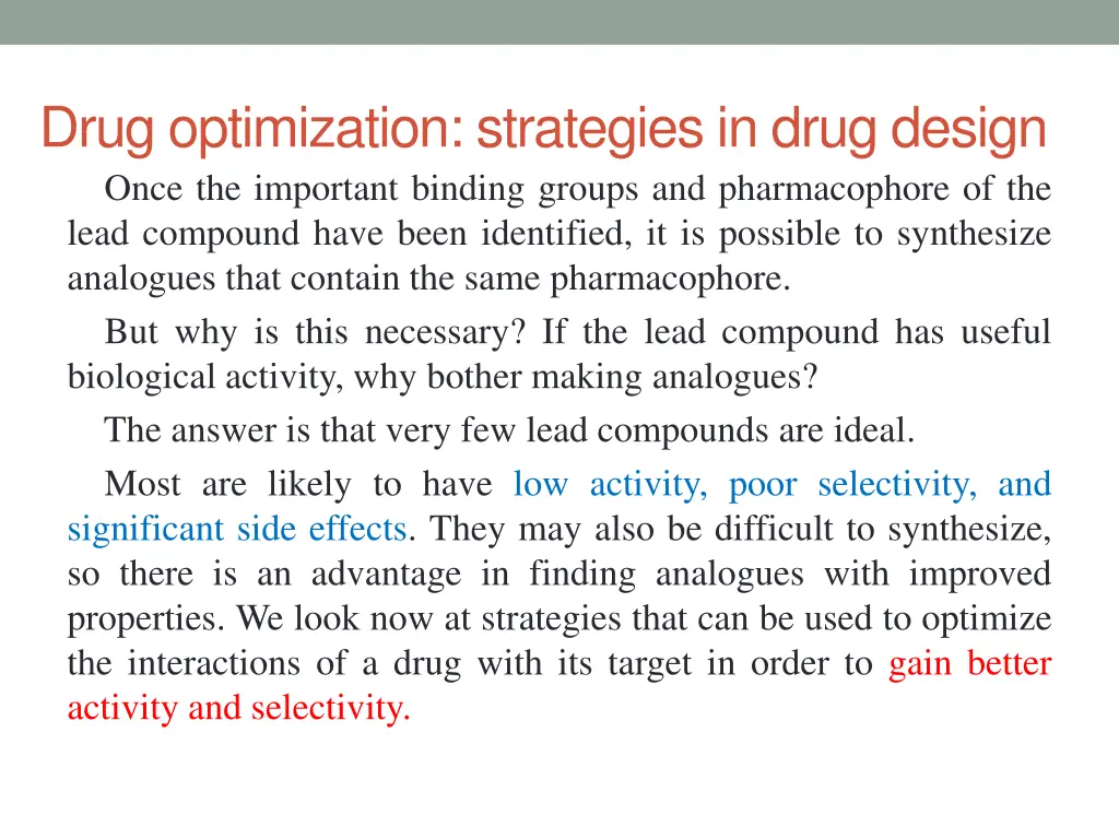 drug optimization strategies in drug design once