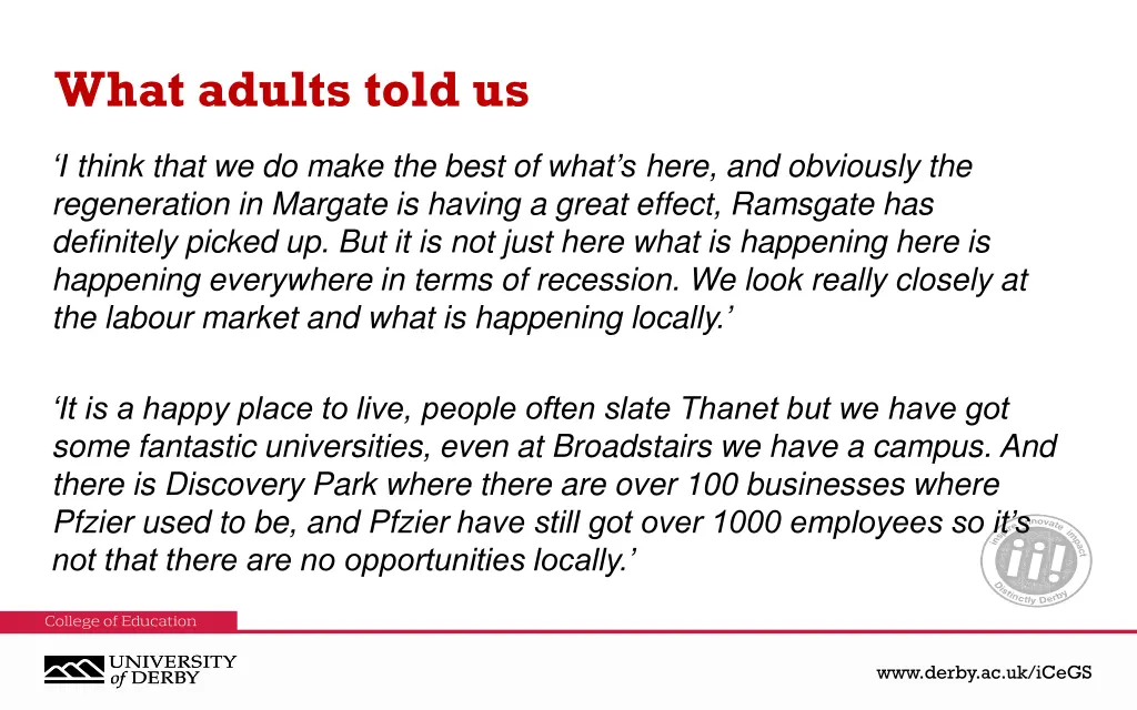 what adults told us