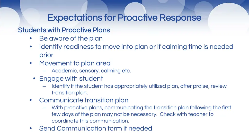 expectations for proactive response expectations