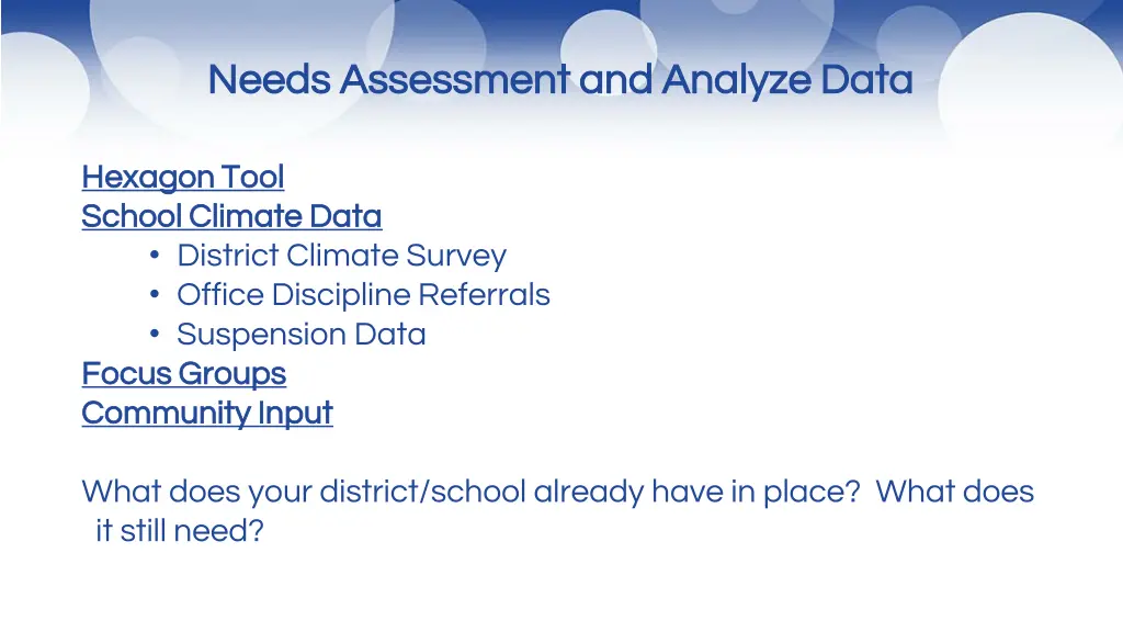 needs assessment and analyze data needs