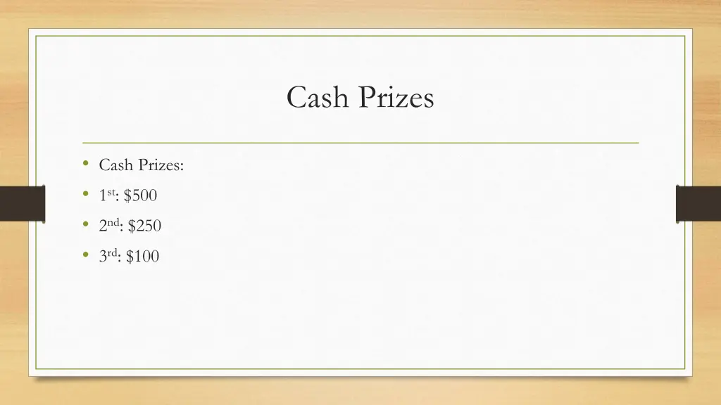 cash prizes