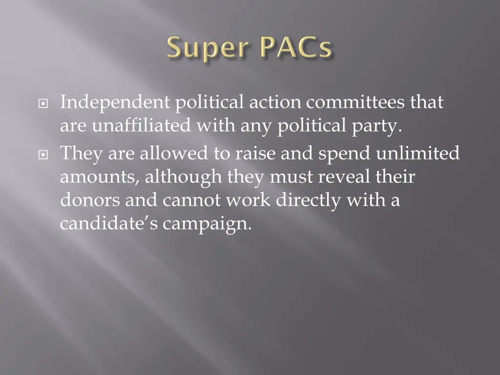 independent political action committees that