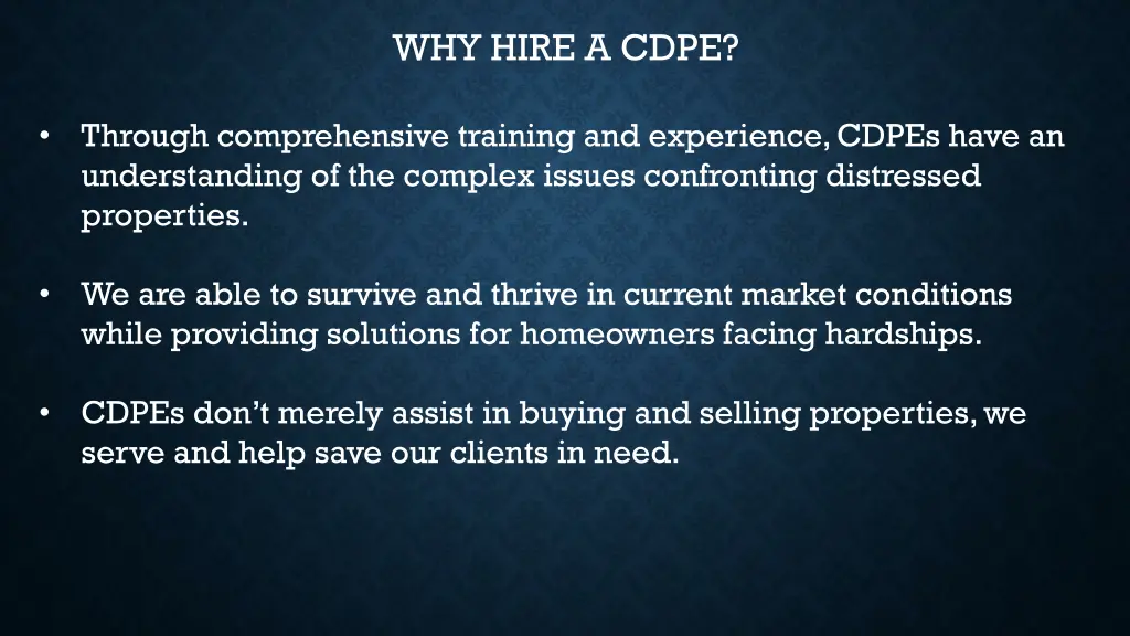 why hire a cdpe