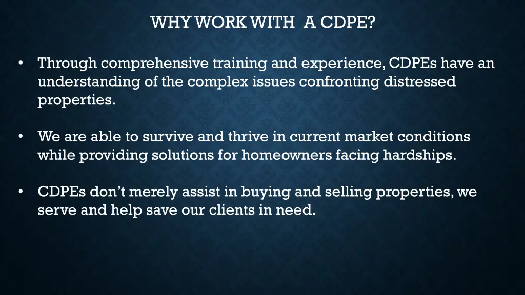 why work with a cdpe