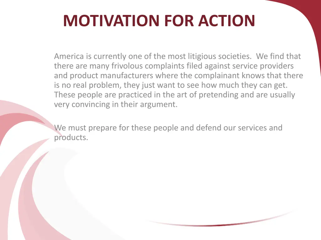 motivation for action