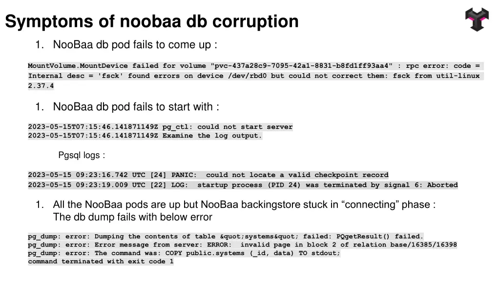 symptoms of noobaa db corruption