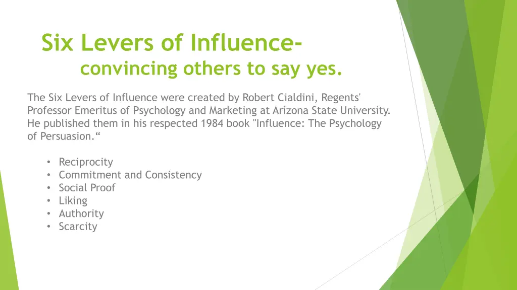 six levers of influence convincing others