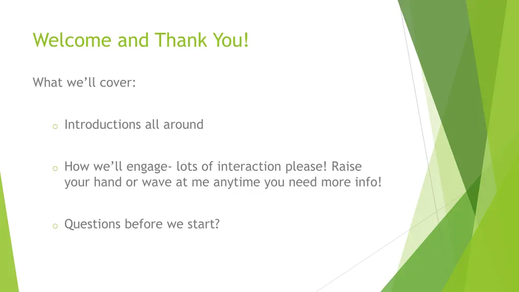 welcome and thank you