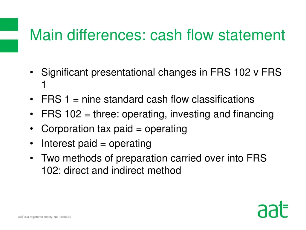 main differences cash flow statement