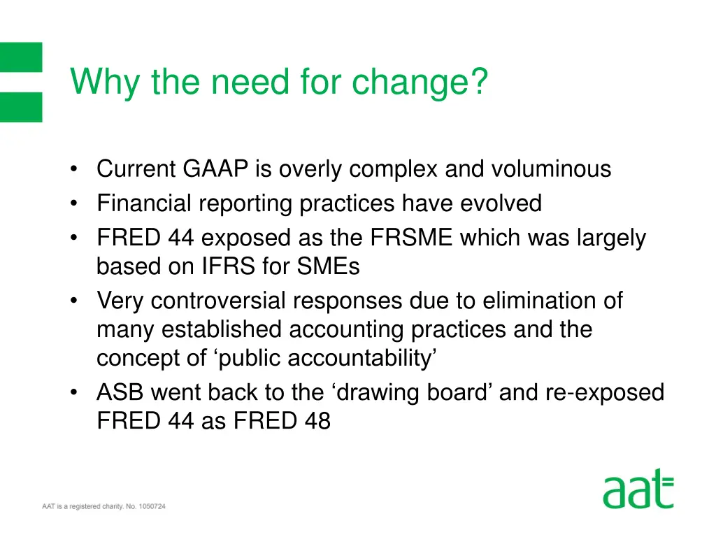 why the need for change