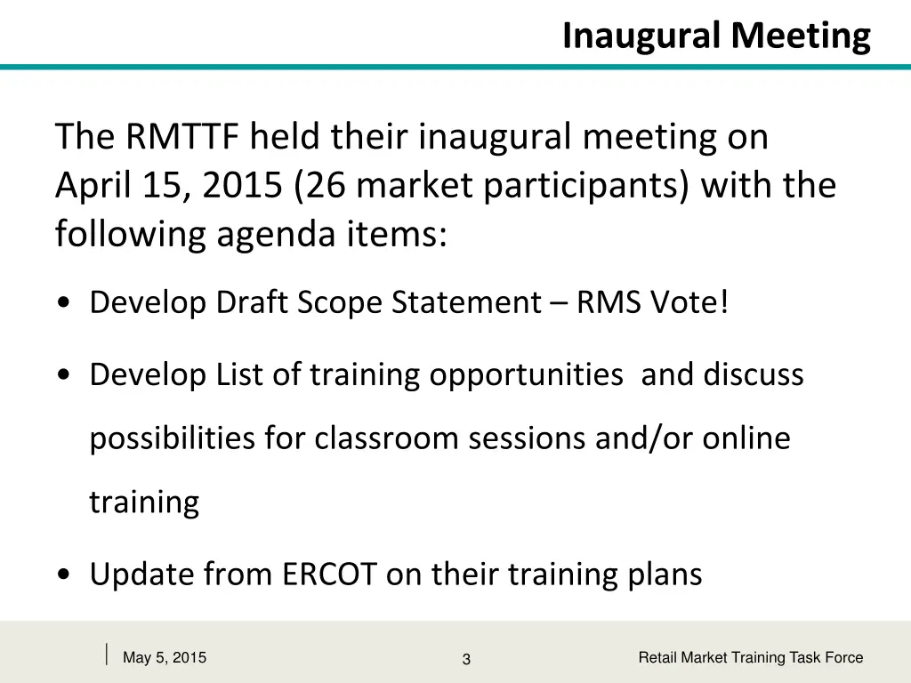 inaugural meeting