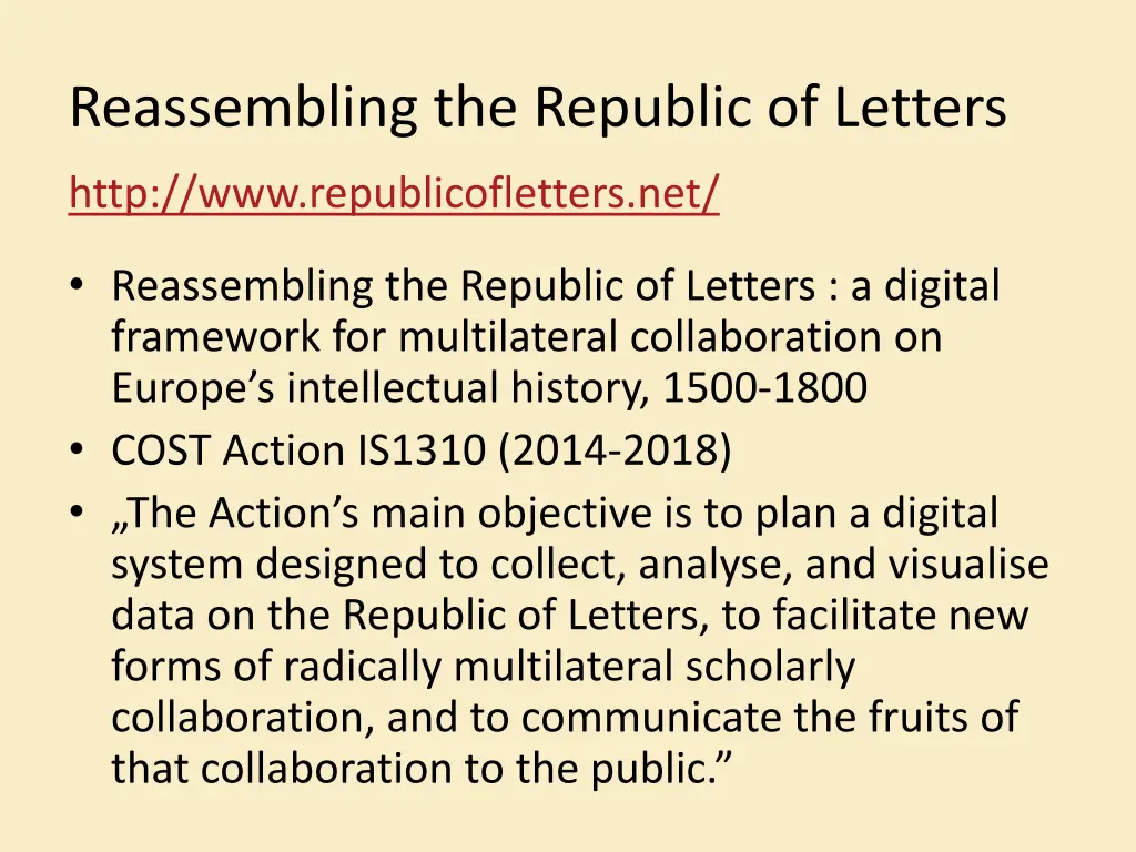 reassembling the republic of letters