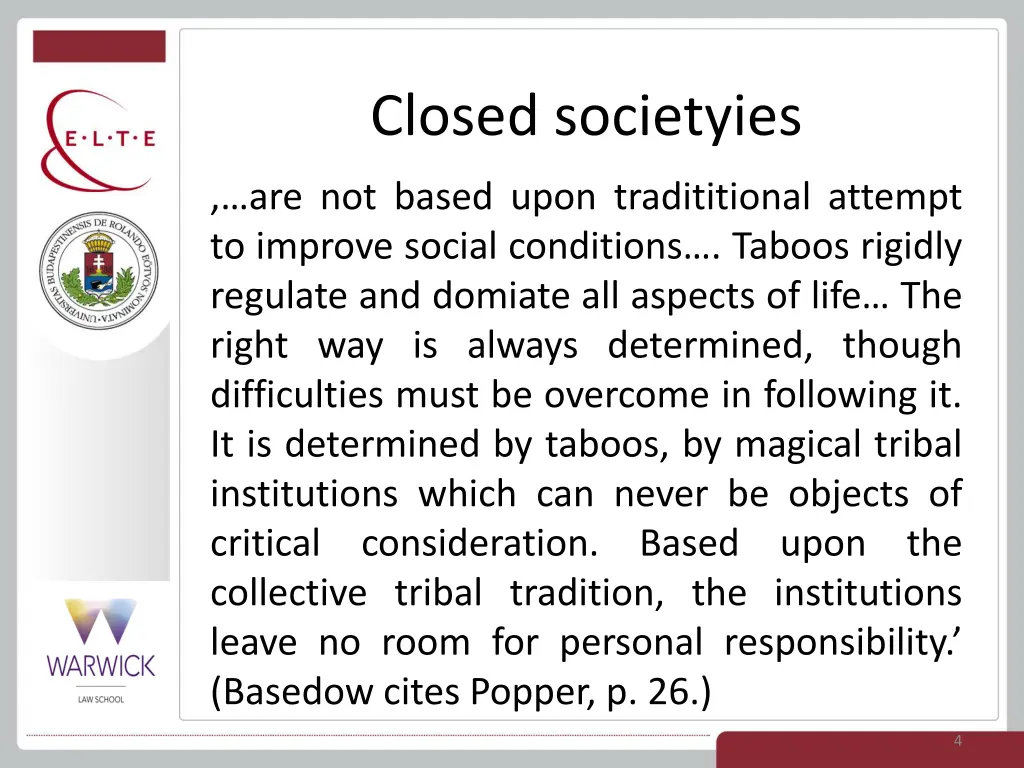 closed societyies