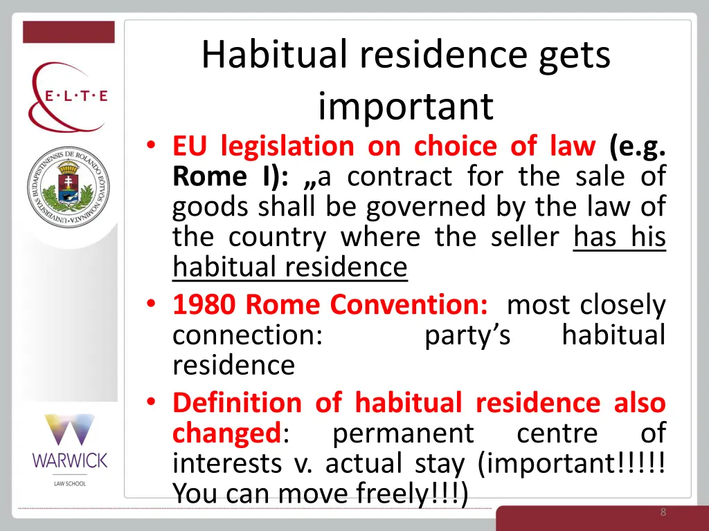 habitual residence gets important eu legislation