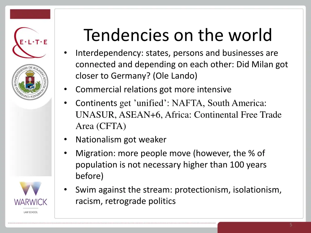 tendencies on the world interdependency states
