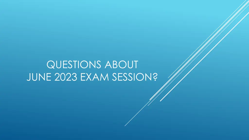 questions about june 2023 exam session