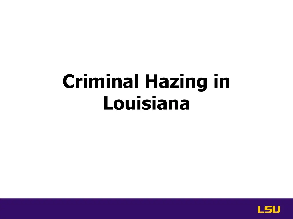 criminal hazing in louisiana