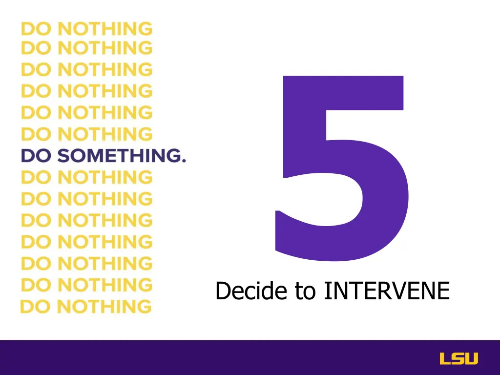 decide to intervene