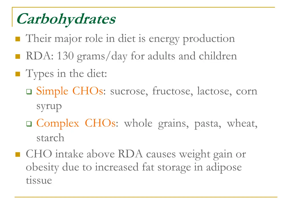 carbohydrates their major role in diet is energy