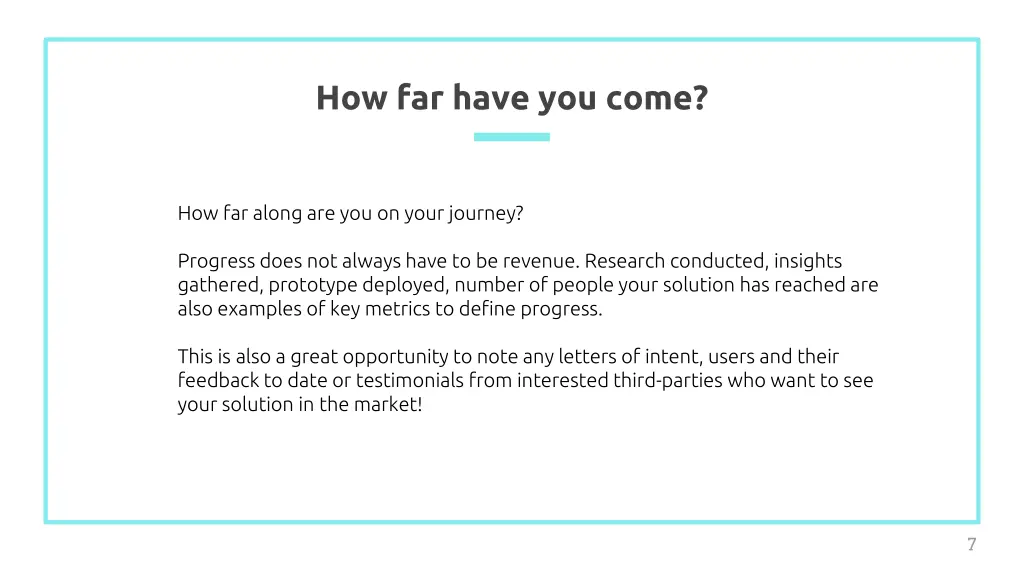how far have you come